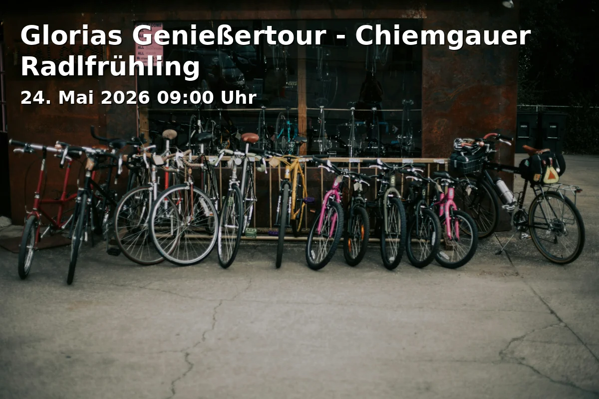 Event: Gloria's Gourmet Tour - Chiemgau Cycling Spring