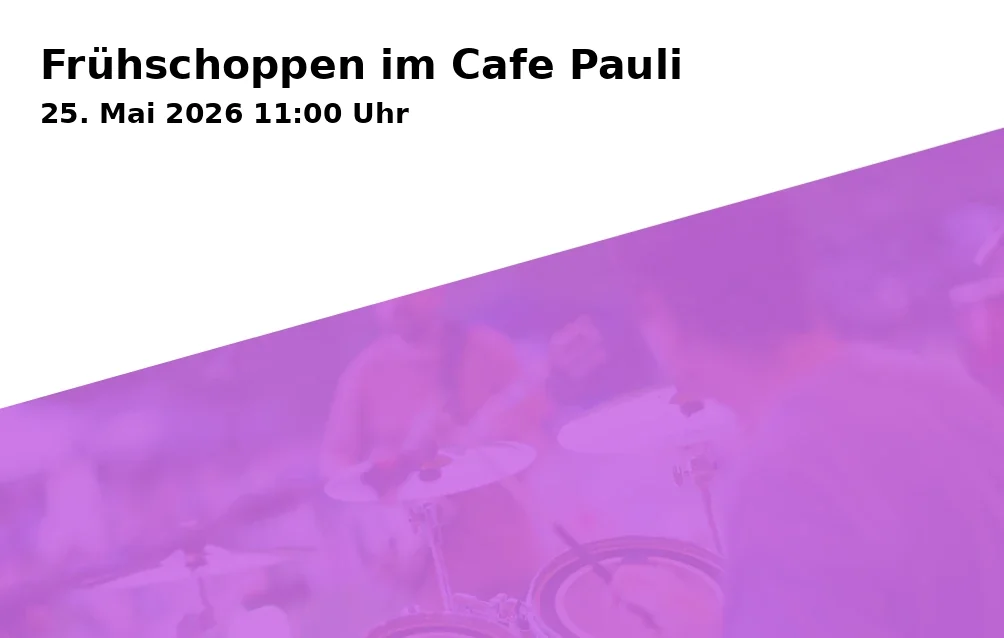 Event: Frühschoppen im Cafe Pauli