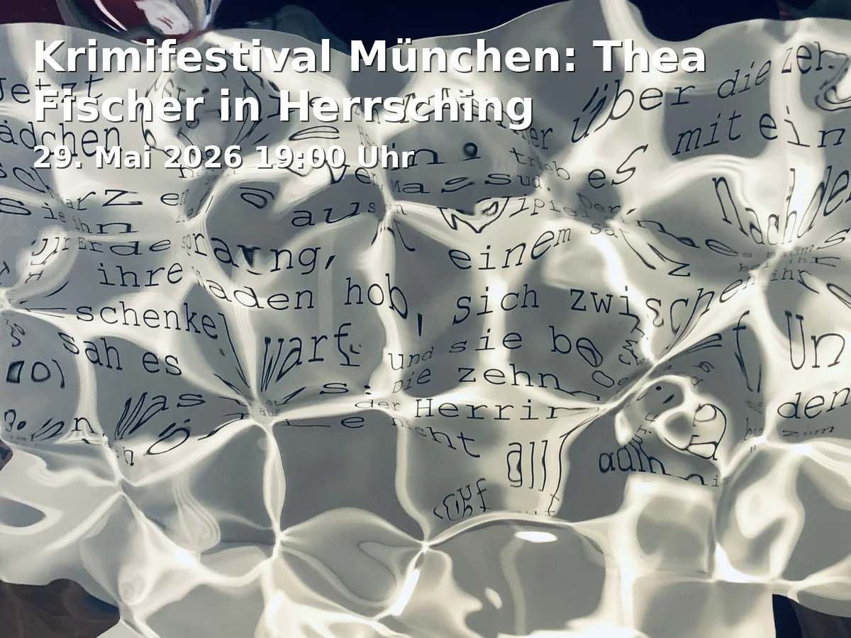 Event: Krimifestival München: Thea Fischer in Herrsching in Herrsching am Ammersee, Café das.Ammerseer on 29. Mai 2026
