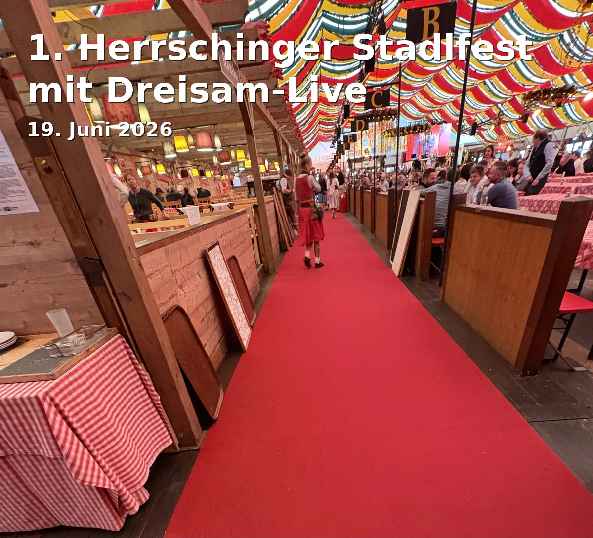 Event: 1st Herrschinger Stadlfest with Dreisam-Live in Alter Sportplatz, Herrsching on 19. June 2026