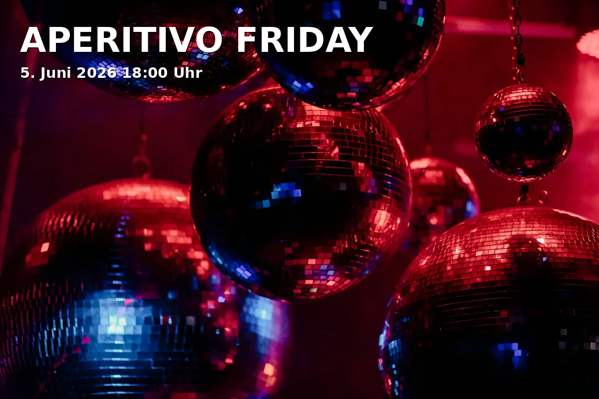Event: APERITIVO FRIDAY in Kesselhaus, Riedingerstraße 26i, 86153 Augsburg on 5. June 2026
