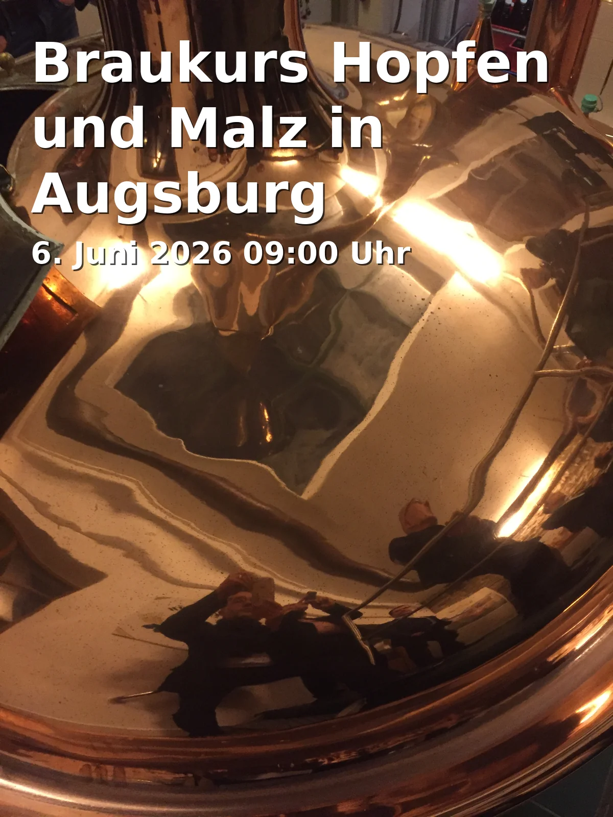 Event: Brewing Course Hops and Malt in Augsburg in Brauerei ProjektSchmiede, Milchberg 16, 86150 Augsburg on 6. June 2026