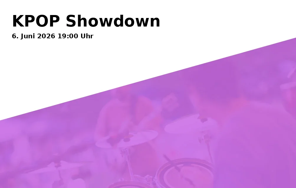 Event: KPOP Showdown in Kongress am Park Augsburg, Gögginger Str. 10, 86159 Augsburg on 6. June 2026