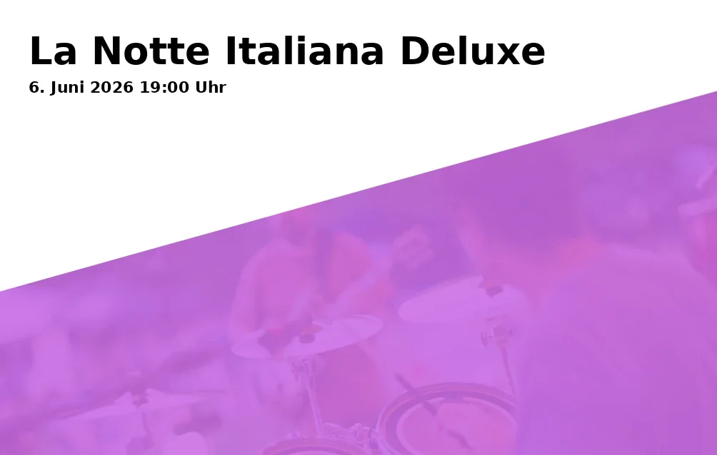 Event: La Notte Italiana Deluxe in Parkgarten, Gögginger Straße 10, 86159 Augsburg on 6. June 2026