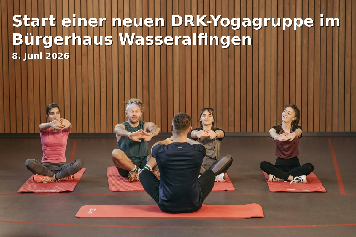 Event: Start einer neuen DRK-Yogagruppe im Bürgerhaus Wasseralfingen in Bürgerhaus Wasseralfingen - Saal der Vereine on 8. Juni 2026