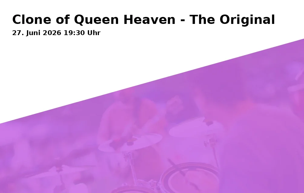Event: Clone of Queen Heaven - The Original in Planetarium, Ludwigstraße 14, 86152 Augsburg on 27. June 2026