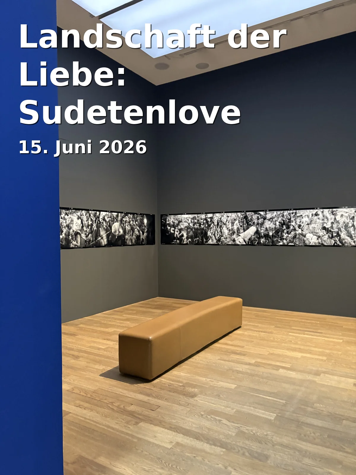 Event: Landschaft der Liebe: Sudetenlove Ausstellung in Universitätsbibliothek Regensburg, Universitätsstraße 31, 93053 Regensburg on 15. Juni 2026