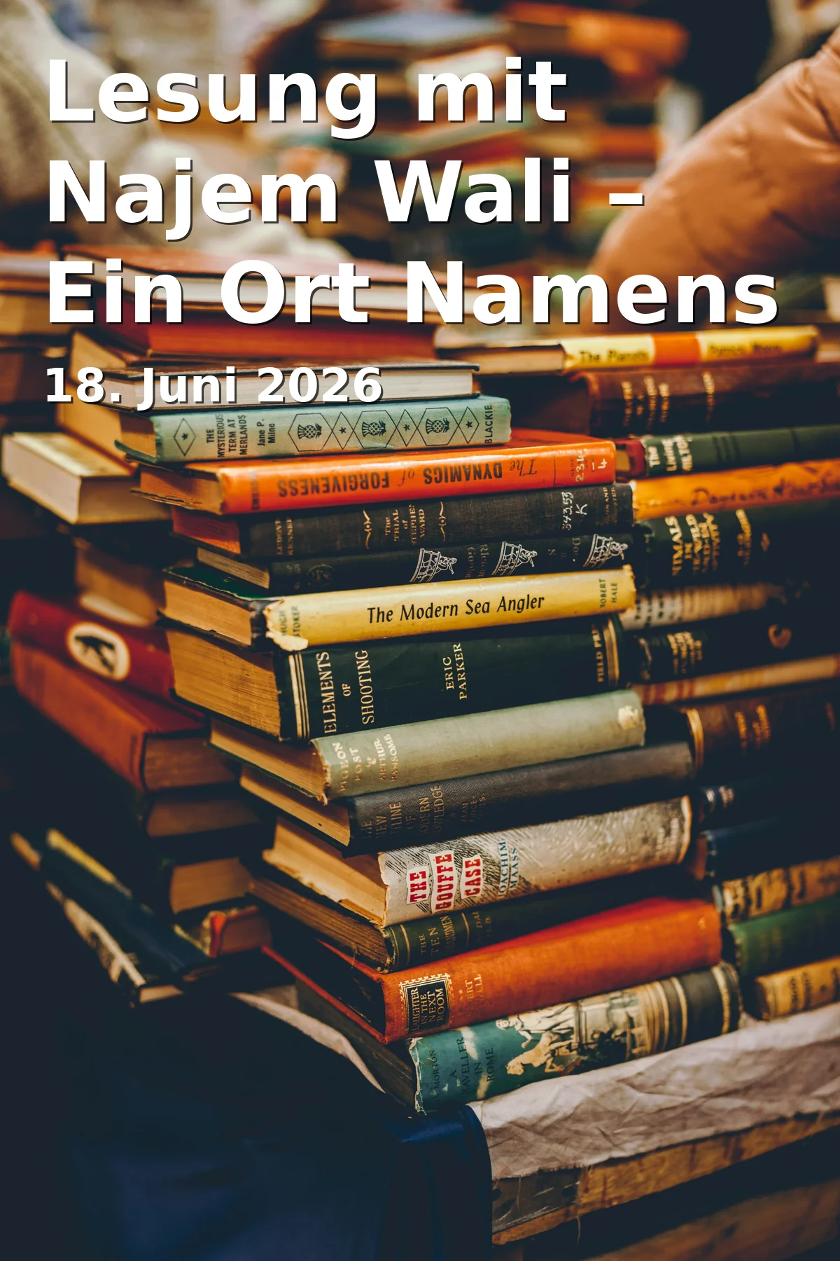 Event: Lesung mit Najem Wali – Ein Ort Namens Kumait
