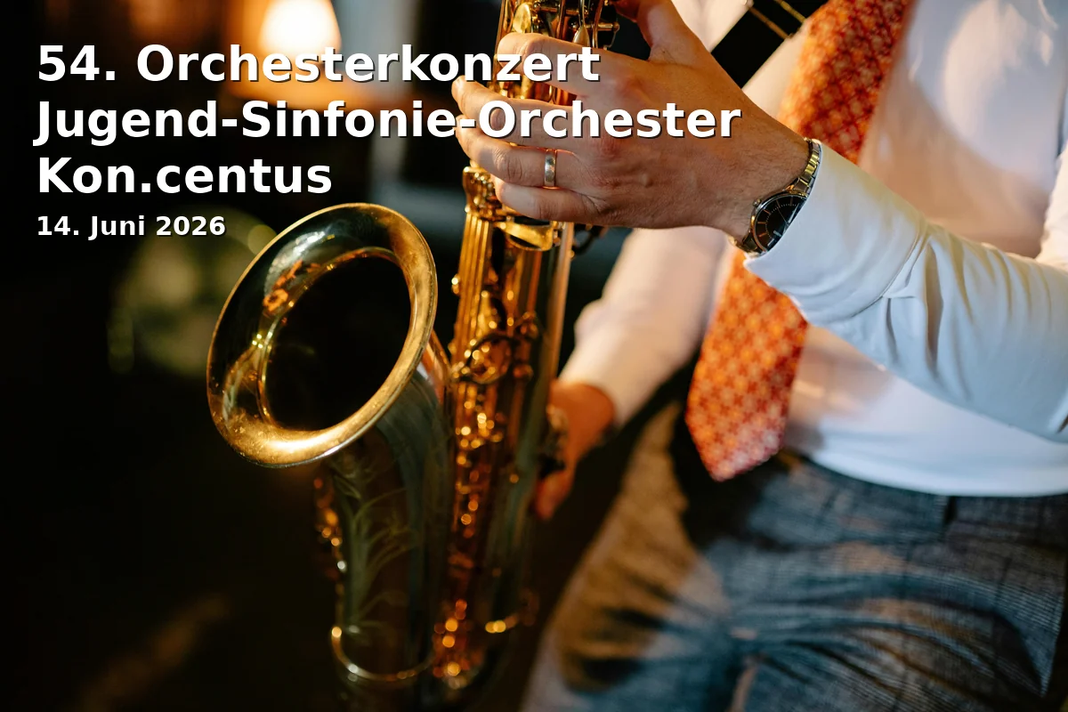 Event: 54. Orchesterkonzert Jugend-Sinfonie-Orchester Kon.centus in Haus der Kultur und Bildung, Marktplatz 1, 17033 Neubrandenburg on 14. Juni 2026