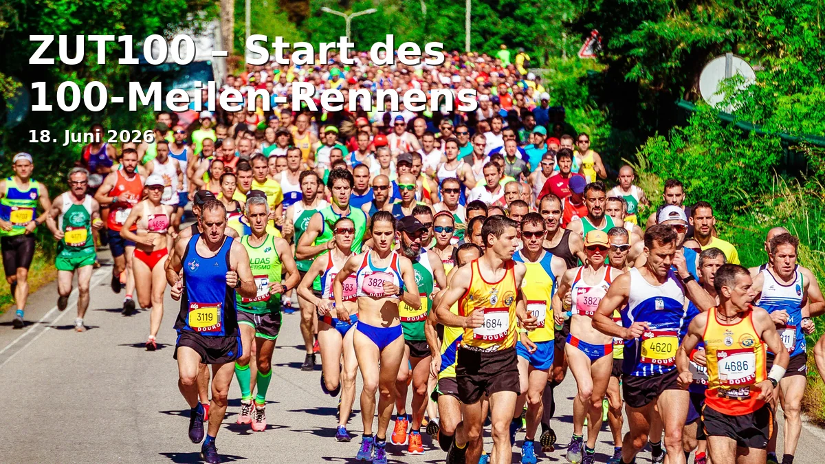 Event: ZUT100 – Start of the 100-Mile Race in Garmisch-Partenkirchen, Bayern on 18. June 2026