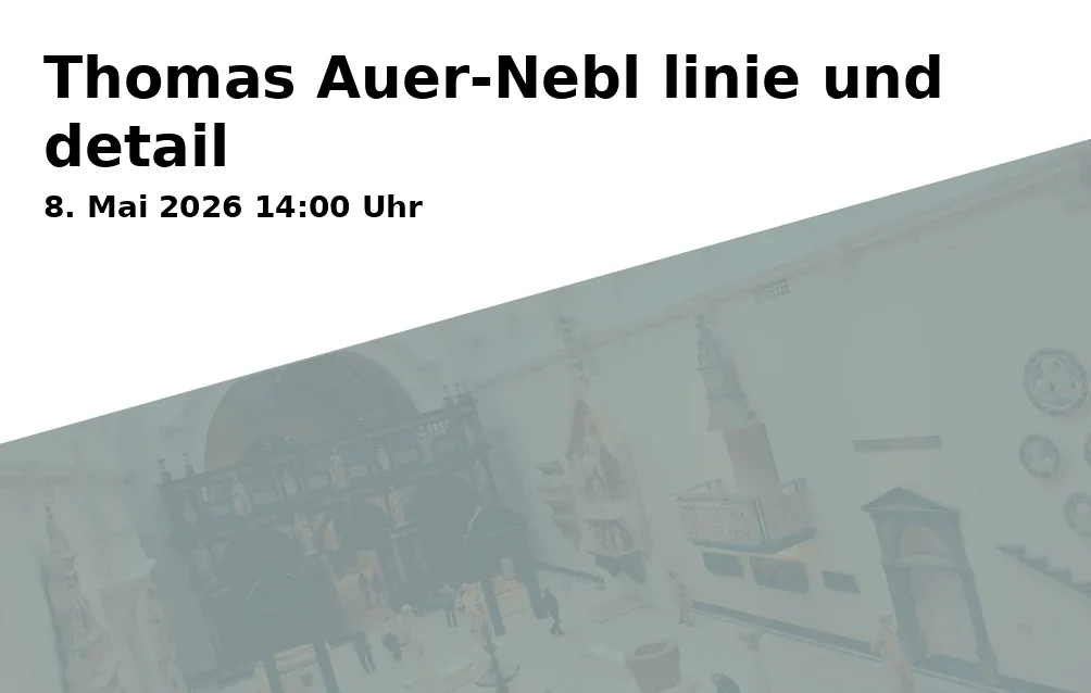Event: Thomas Auer-Nebl linie und detail