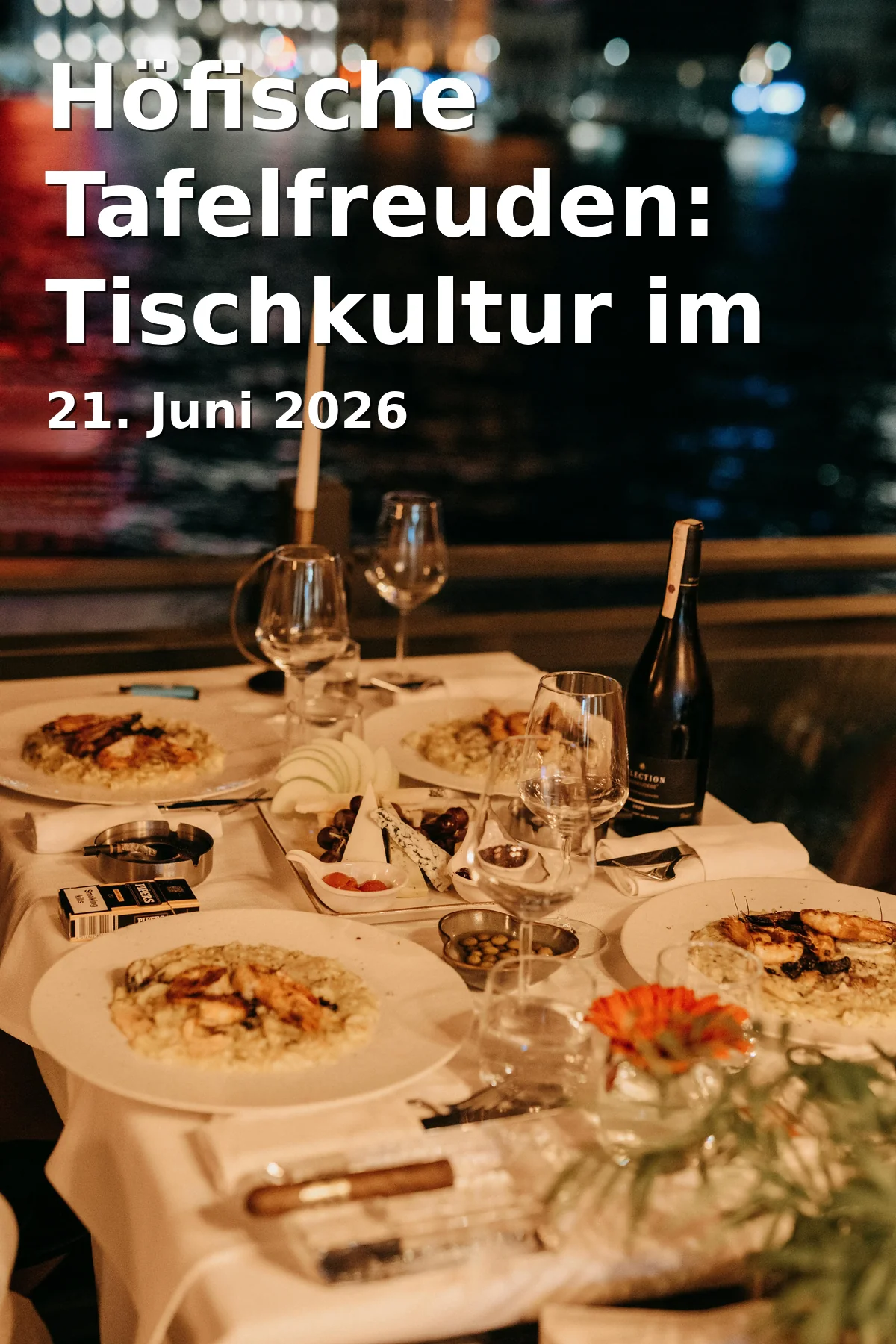 Event: Courtly Table Delights: Table Culture in the 18th Century in Residenz Ansbach, Promenade 27, 91522 Ansbach on 21. June 2026