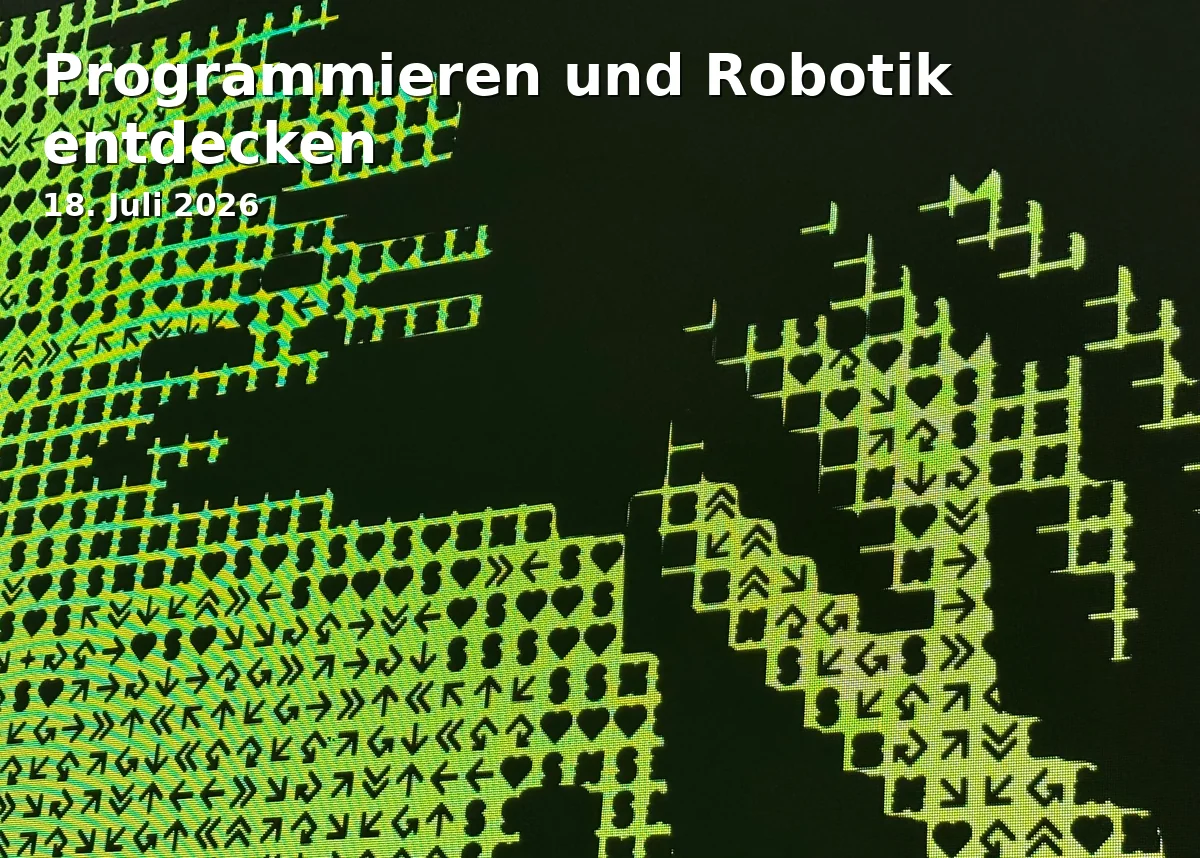 Event: Discover Programming and Robotics in Bürgerhaus Neuburger Kasten, Fechtgasse 6, 85049 Ingolstadt on 18. July 2026