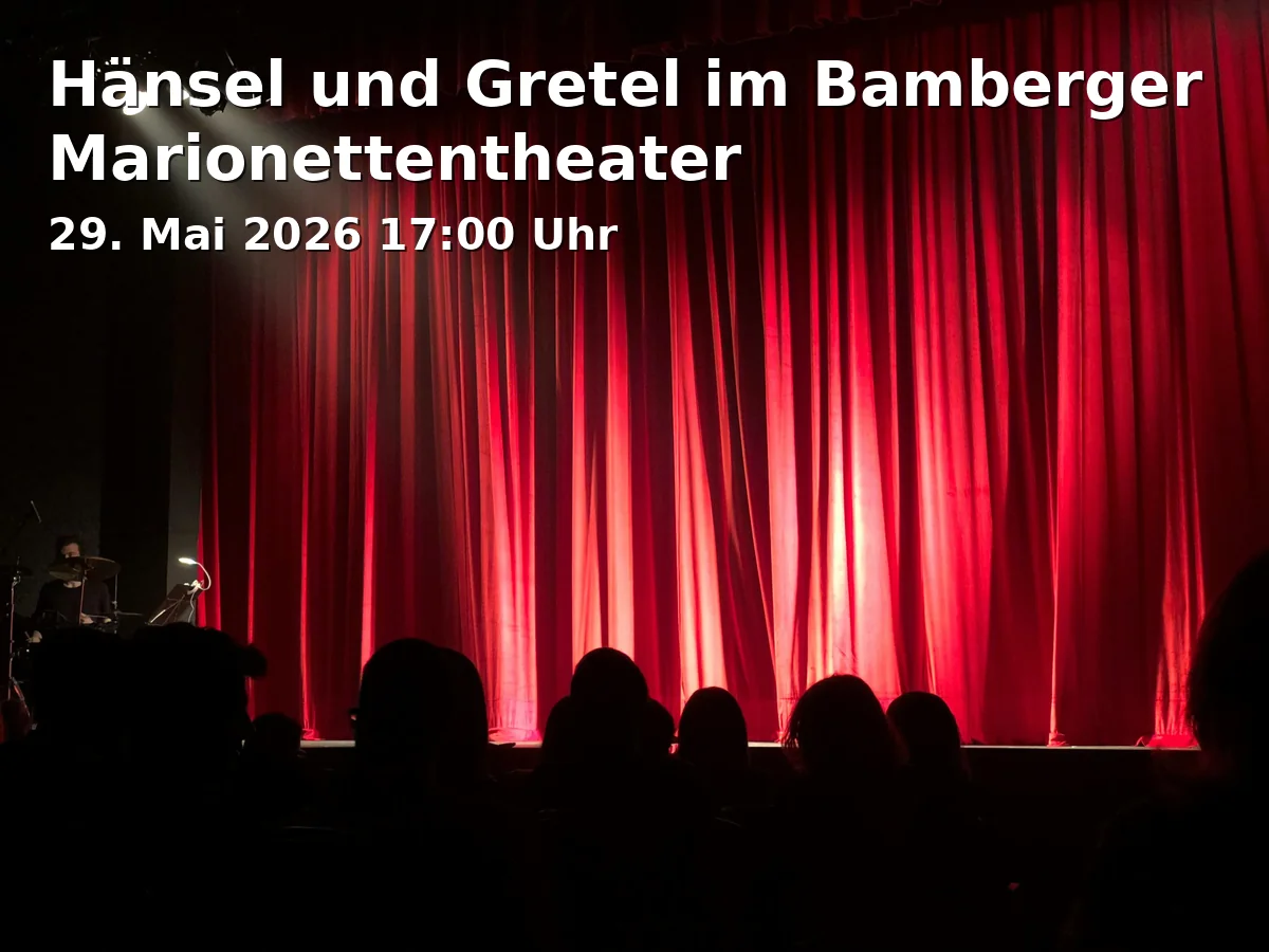 Event: Hänsel und Gretel im Bamberger Marionettentheater