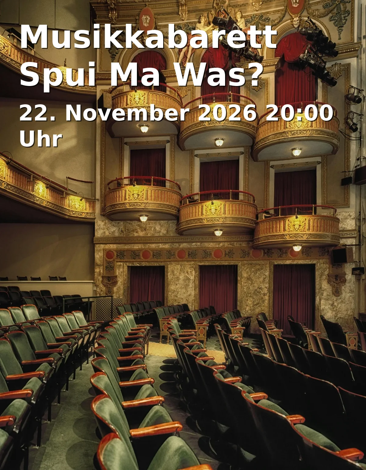 Event: Musical Cabaret Spui Ma Was? in NUTS - die Kulturfabrik, Crailsheimstraße 12, 83278 Traunstein on 22. November 2026