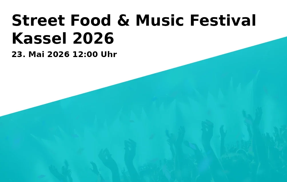 Event: Street Food & Music Festival Kassel 2026