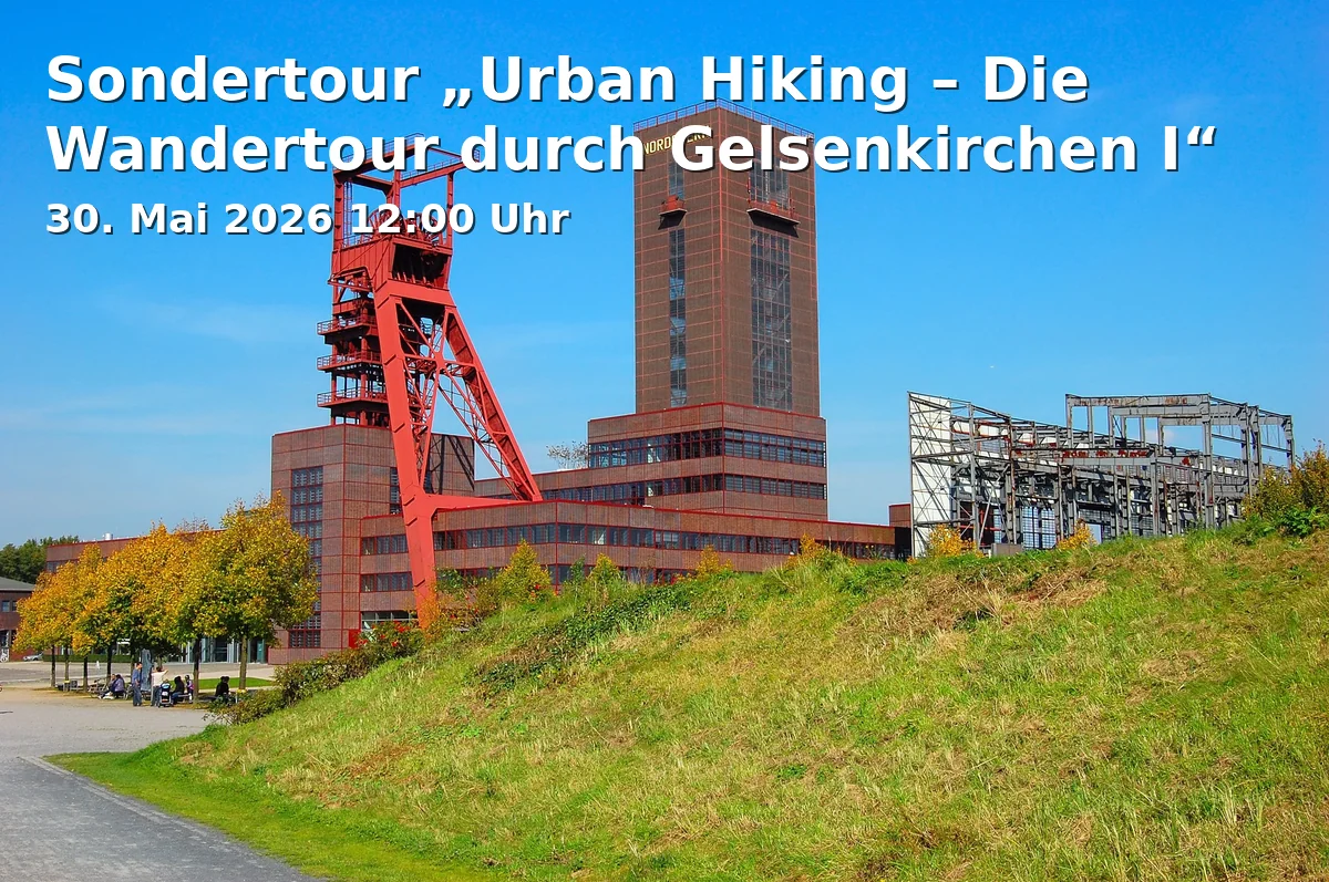 Event: Sondertour „Urban Hiking – Die Wandertour durch Gelsenkirchen I“