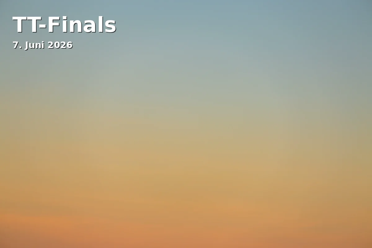 Event: TT-Finals in Messe Erfurt, Gothaer Str. 34, 99094 Erfurt on 7. Juni 2026