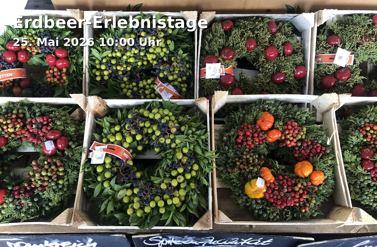 Event: Strawberry Experience Days in Huckepack - Eingangsbereich on 25. May 2026
