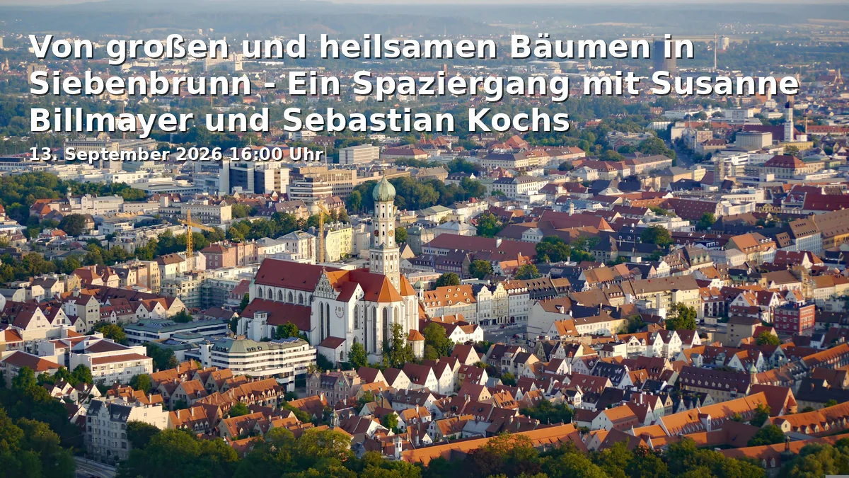 Event: On Great and Healing Trees in Siebenbrunn - A Walk with Susanne Billmayer and Sebastian Kochs
