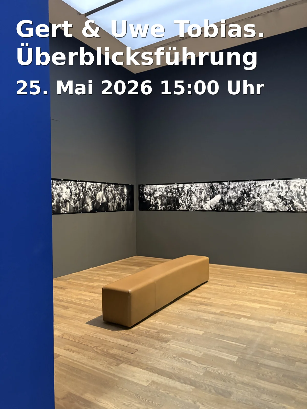 Gert & Uwe Tobias. Überblicksführung