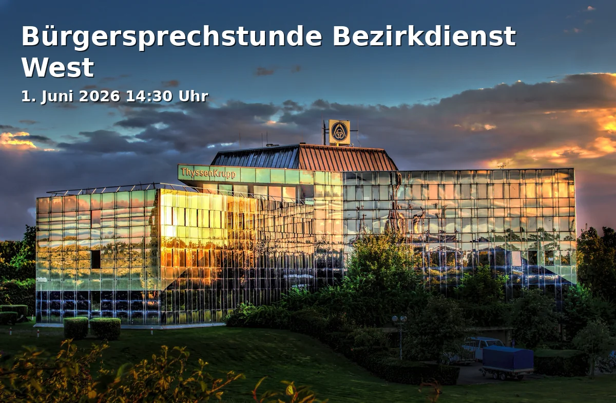Event: Citizen Consultation District Service West in Bezirksdienststelle West, Harthorststraße 6 a, Gelsenkirchen on 1. June 2026