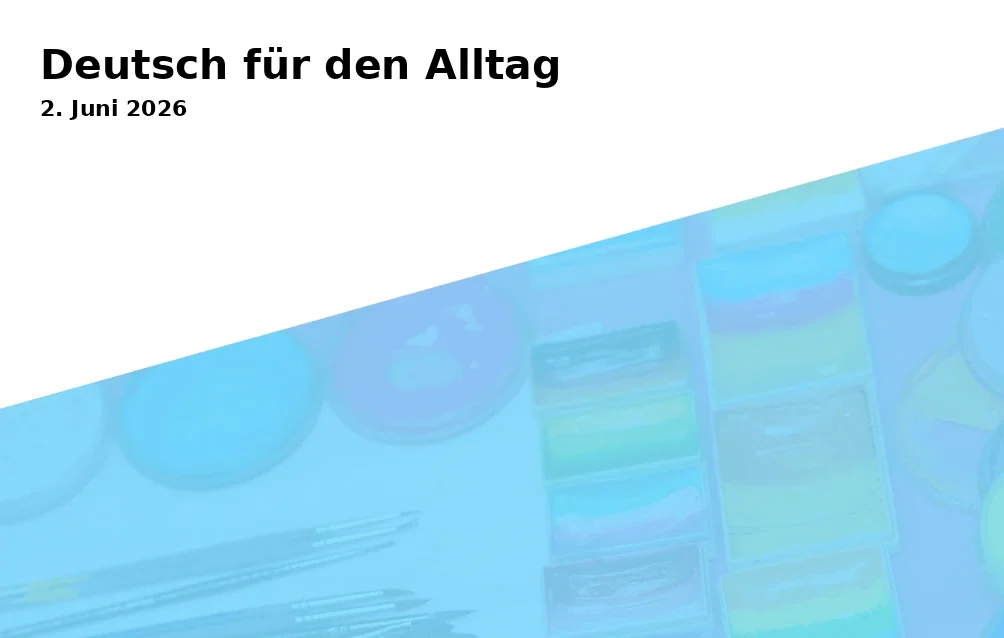 Event: German for Everyday Life in Städt. Tageseinrichtung für Kinder und Familienzentrum Rotthauser Markt 18, Rotthauser Markt 18, Gelsenkirchen on 2. June 2026