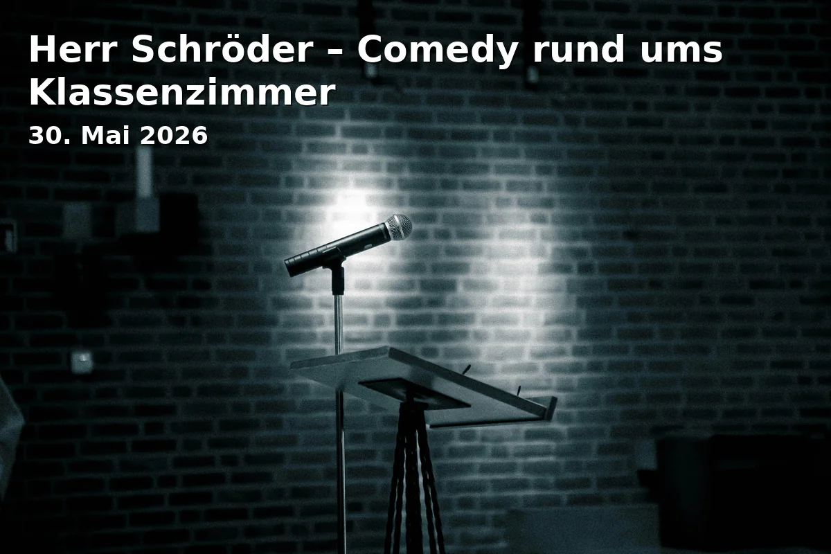 Herr Schröder – Comedy rund ums Klassenzimmer