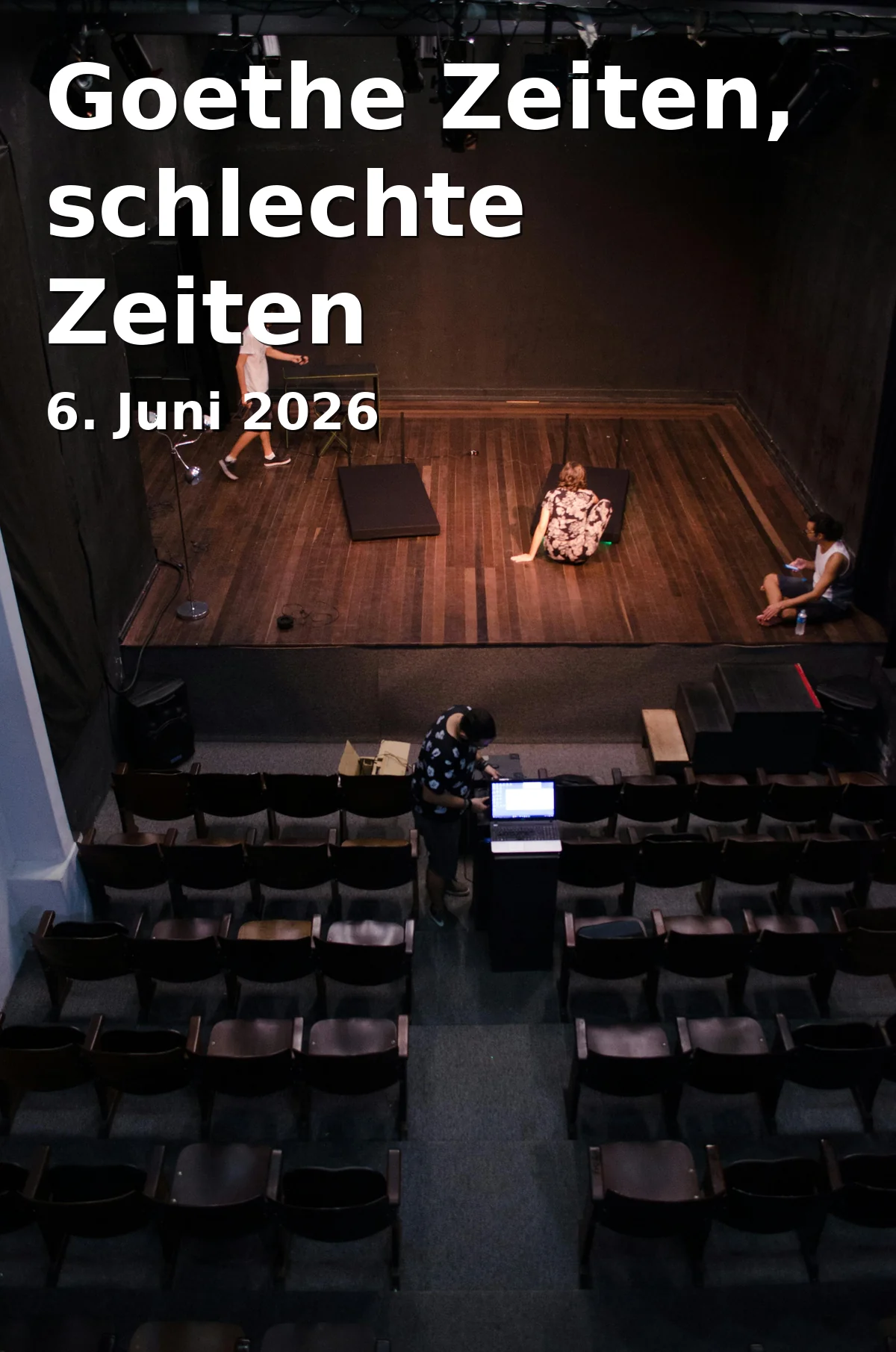 Event: Goethe Zeiten, schlechte Zeiten