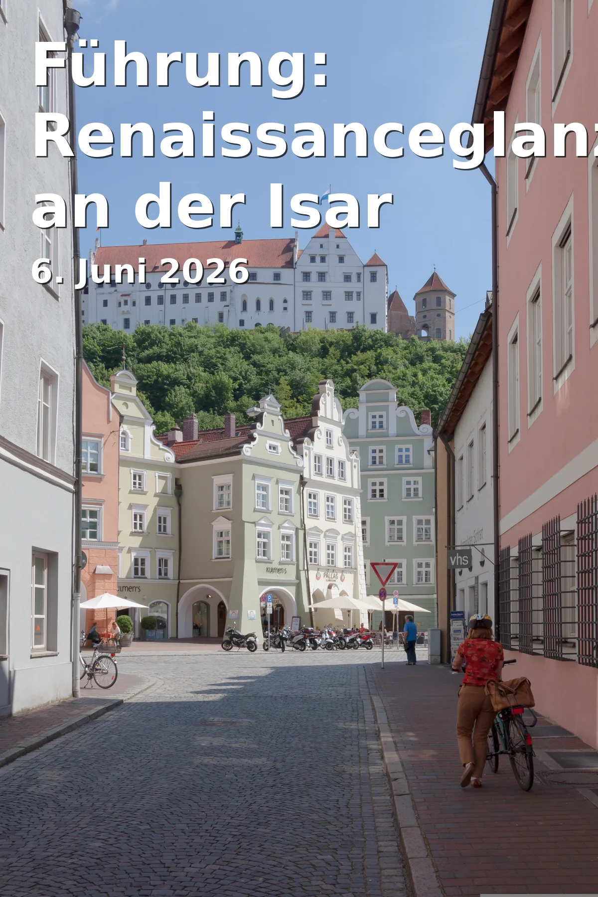 Event: Tour: Renaissance Splendor on the Isar in Rathausvorplatz, Landshut on 6. June 2026