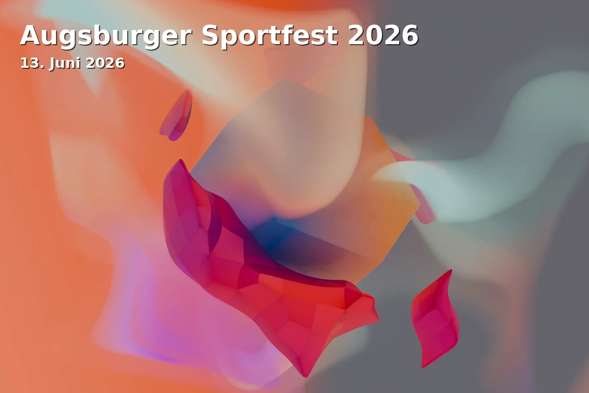 Event: Augsburg Sports Festival 2026 in Wittelsbacher Park und Erhard-Wunderlich-Sporthalle, Augsburg on 13. June 2026