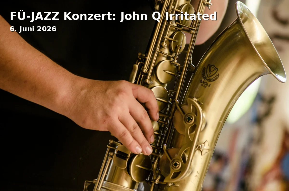 FÜ-JAZZ Konzert: John Q Irritated
