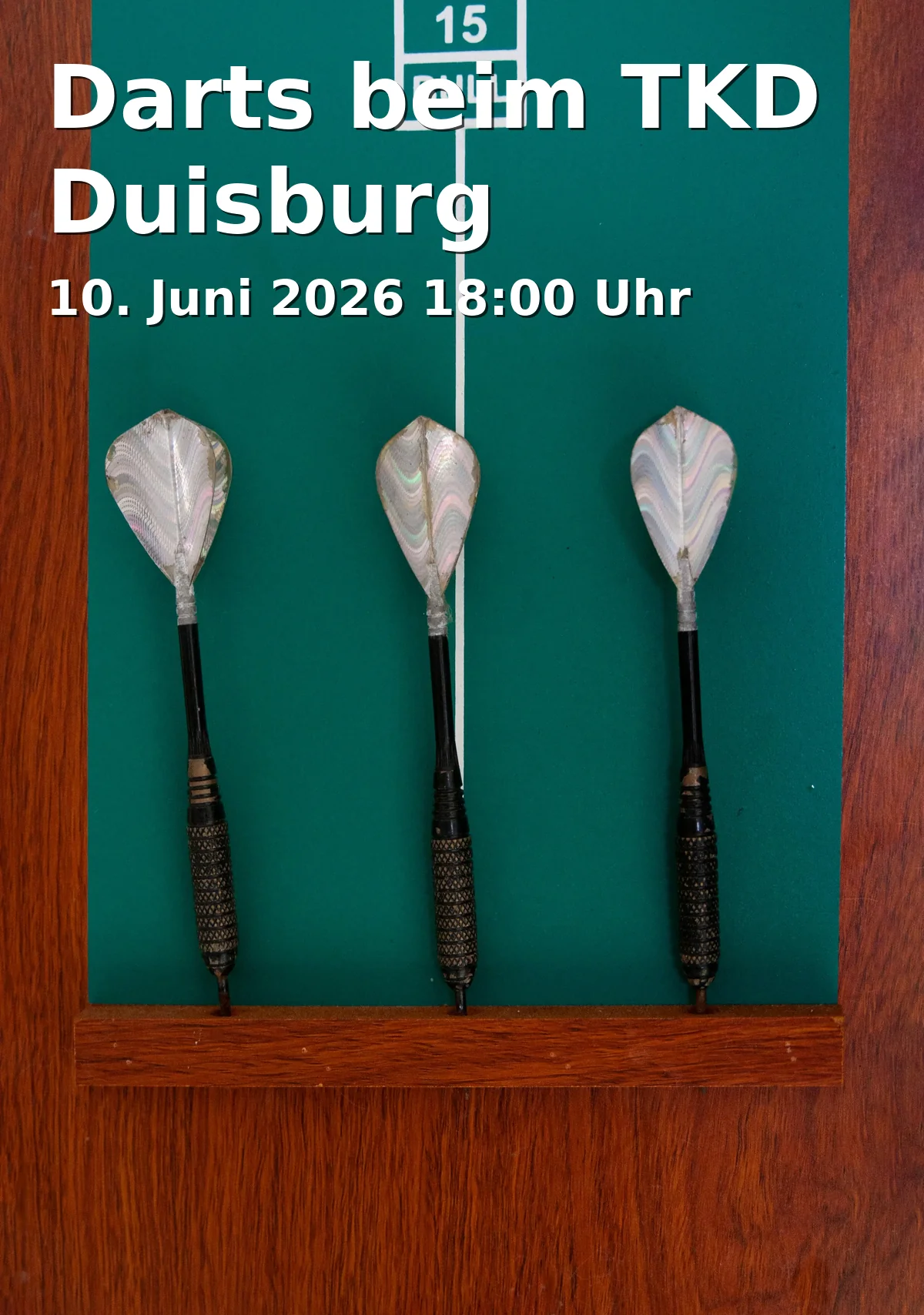 Event: Darts beim TKD Duisburg in Vereinsheim TKD Duisburg "Felix-Leysing-Haus", Esmarchstraße 41, 47058 Duisburg on 10. Juni 2026