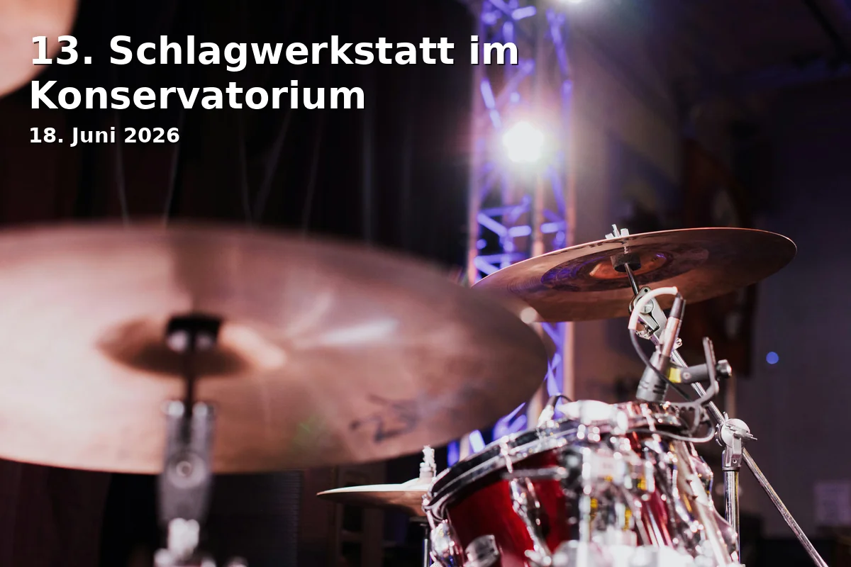 Event: 13. Schlagwerkstatt im Konservatorium in Konservatorium Cottbus, Puschkinpromenade 13, 03044 Cottbus on 18. Juni 2026