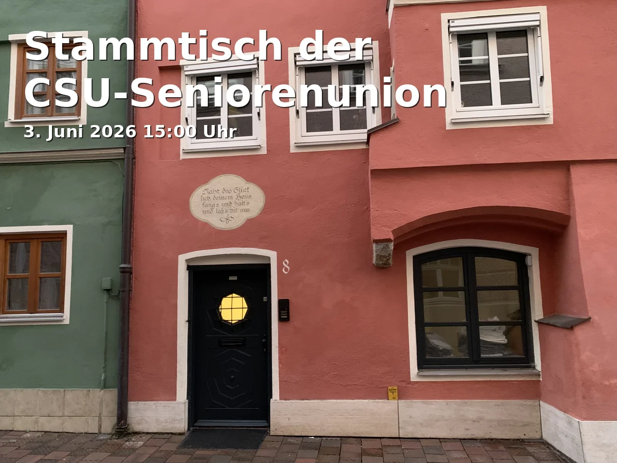 Event: Stammtisch der CSU-Seniorenunion in Sailer Keller, Herzog-Wilhelm-Straße 1, 83278 Traunstein on 3. Juni 2026