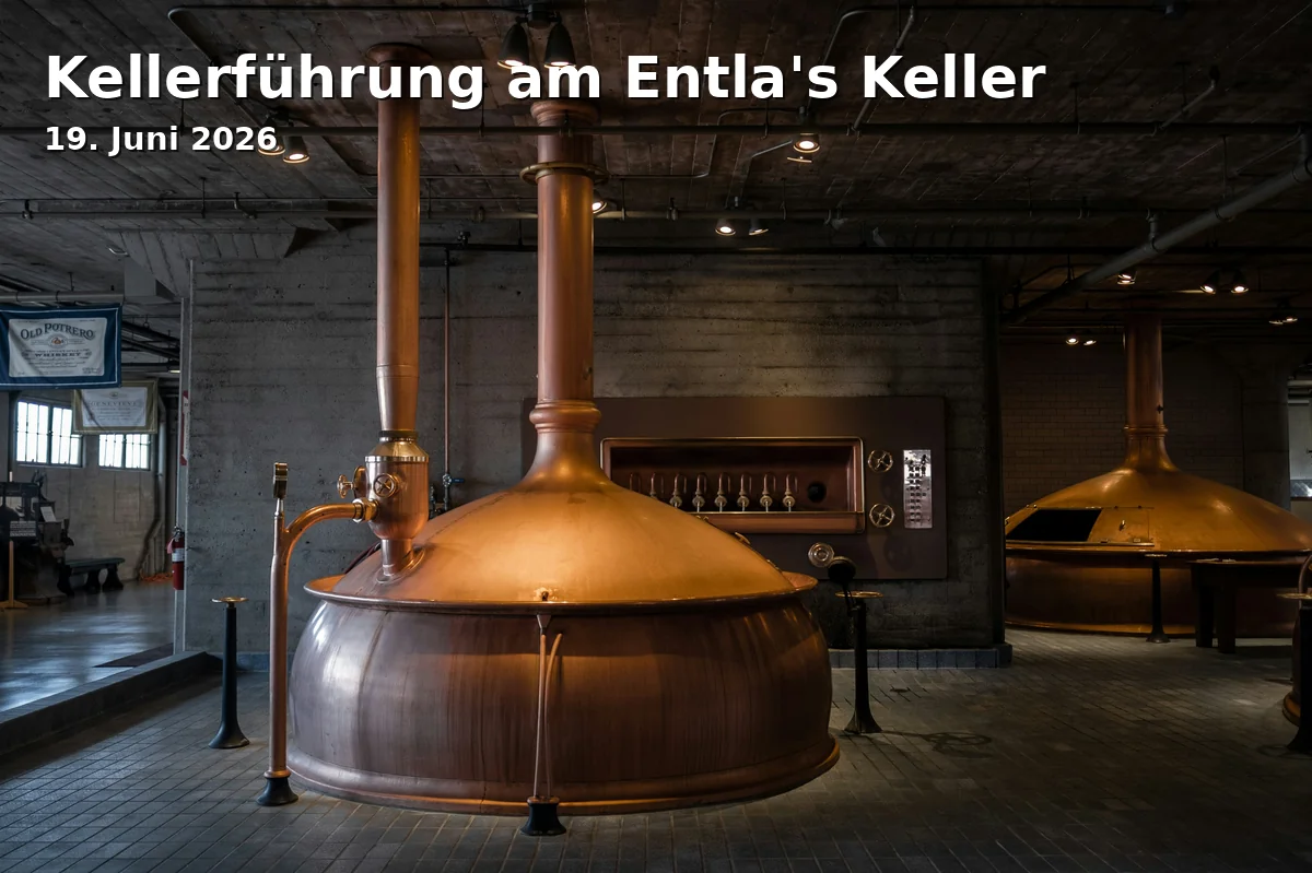 Event: Cellar Tour at Entla's Keller in Entla's Keller, Burgberg, Erlangen on 19. June 2026