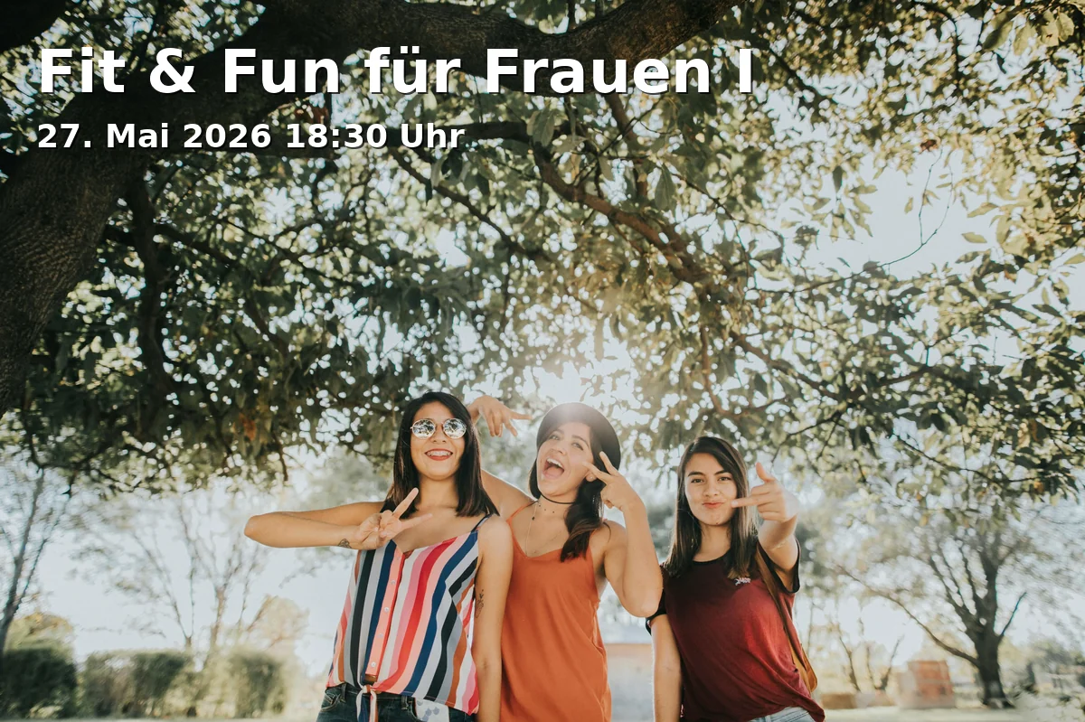 Event: Fit & Fun for Women I in Stadtteilzentrum ISAR 12 - Mehrzweckraum EG, Isarstraße 12, 91052 Erlangen on 27. May 2026