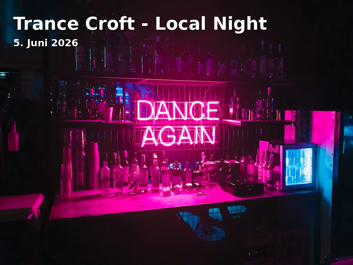 Event: Trance Croft - Local Night in 100 Hz Club, Fuggerstraße 14, 86150 Augsburg on 5. June 2026