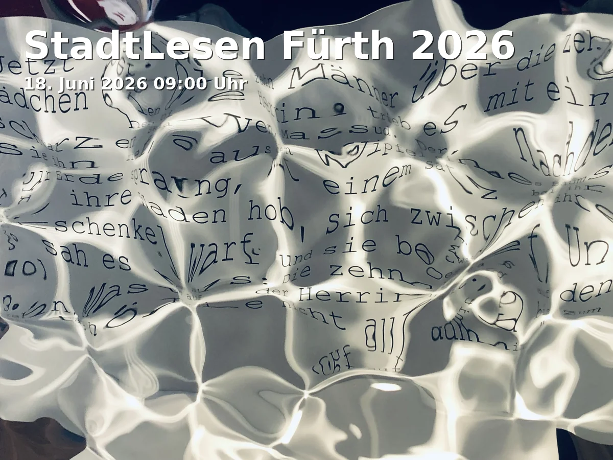Event: CityReading Fürth 2026 in Dr.-Konrad-Adenauer-Anlage, Moststraße 31, 90762 Fürth on 18. June 2026