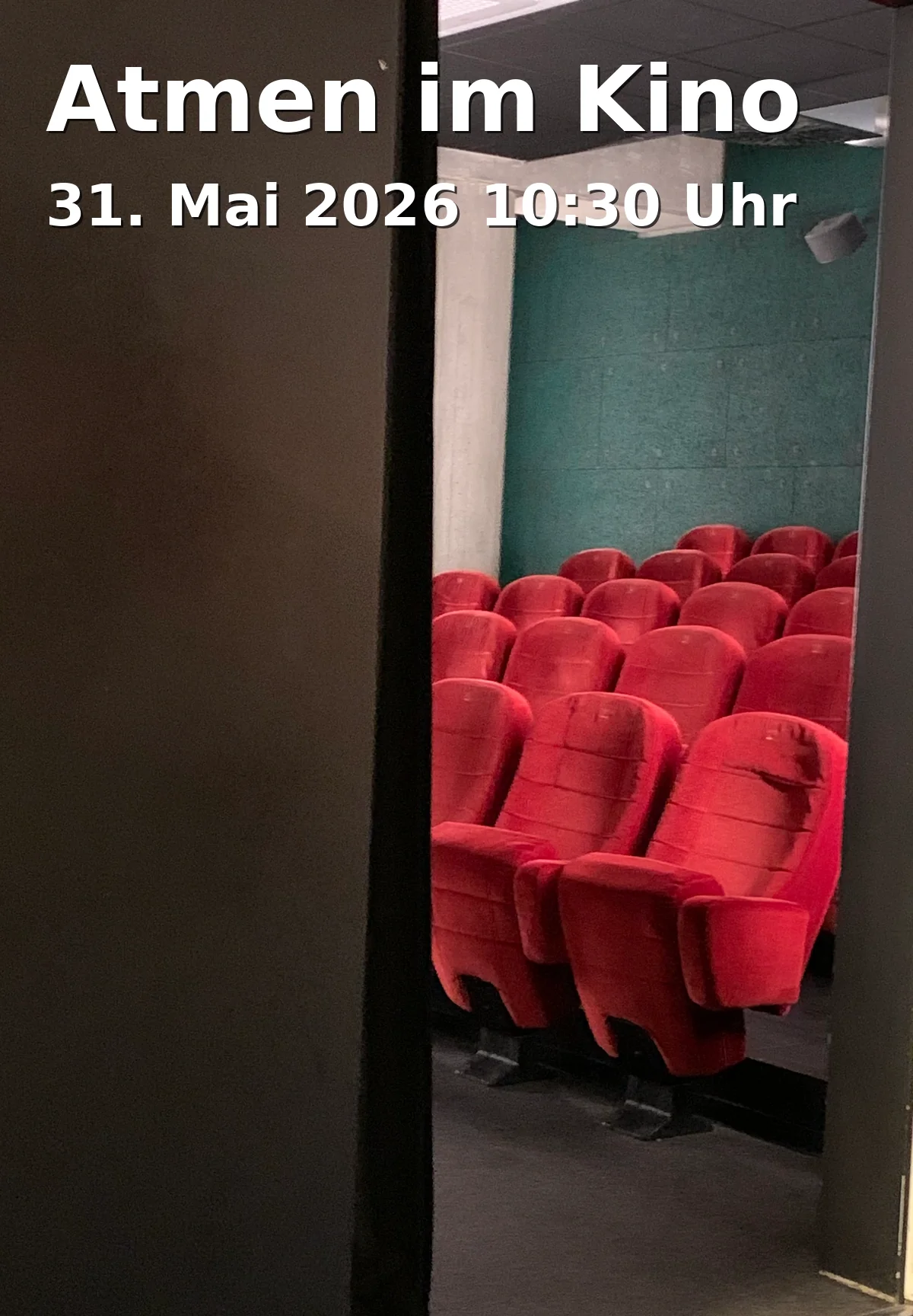 Atmen im Kino