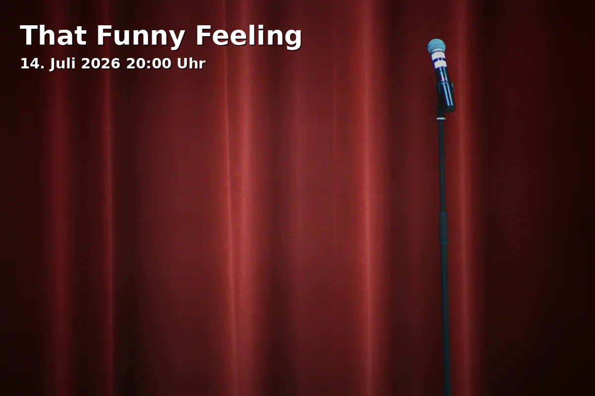 Event: That Funny Feeling in Oval Office, Königsallee 15, 44789 Bochum on 14. July 2026