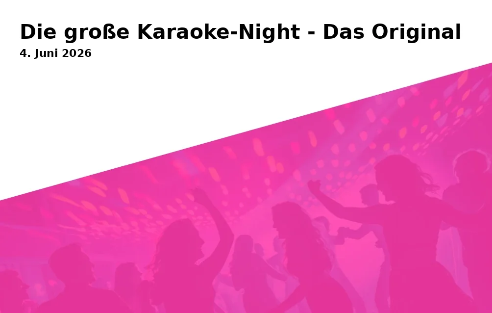 Event: Die große Karaoke-Night - Das Original in Bamberg on 4. Juni 2026