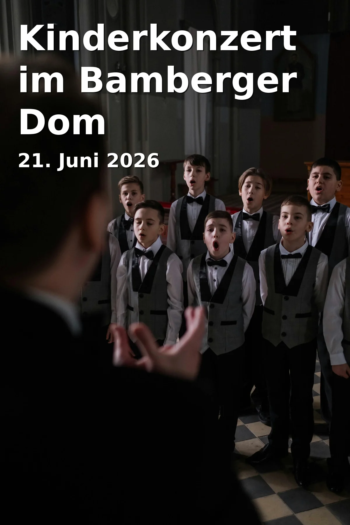 Event: Kinderkonzert im Bamberger Dom in Bamberger Dom, Domplatz 5, 96049 Bamberg on 21. Juni 2026
