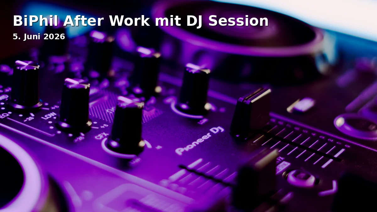 Event: BiPhil After Work mit DJ Session