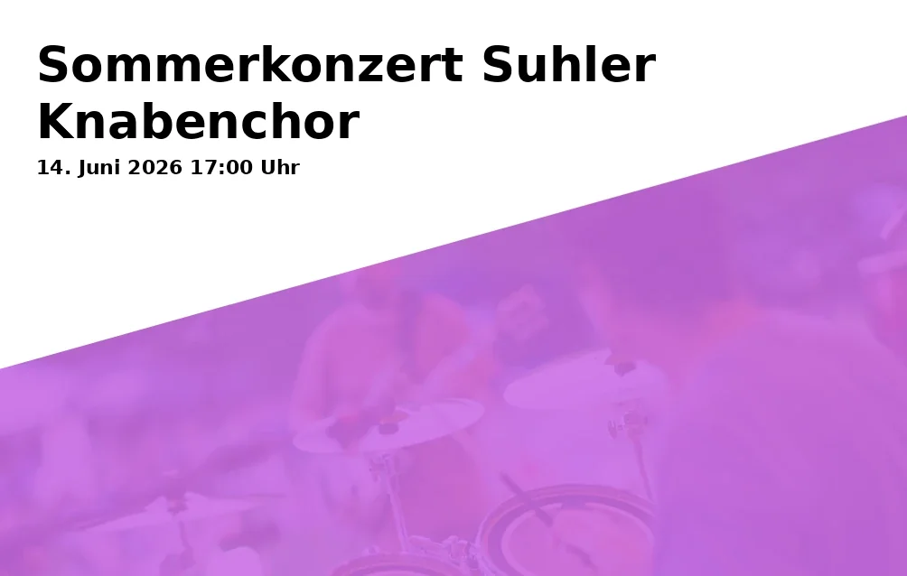 Event: Summer Concert Suhl Boy Choir in Hauptkirche St. Marien - Suhl, Kirchplatz 2, 98527 Suhl on 14. June 2026