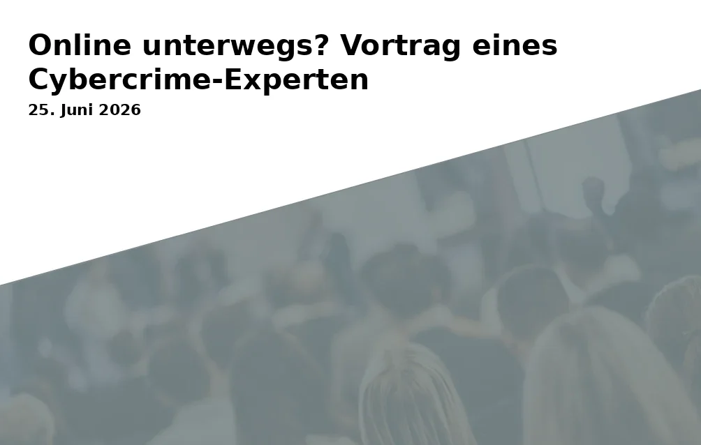 Event: Online unterwegs? Vortrag eines Cybercrime-Experten in Bücherei Wiemelhausen, Markstr. 292 (Eingang Brenscheder Str.) on 25. Juni 2026