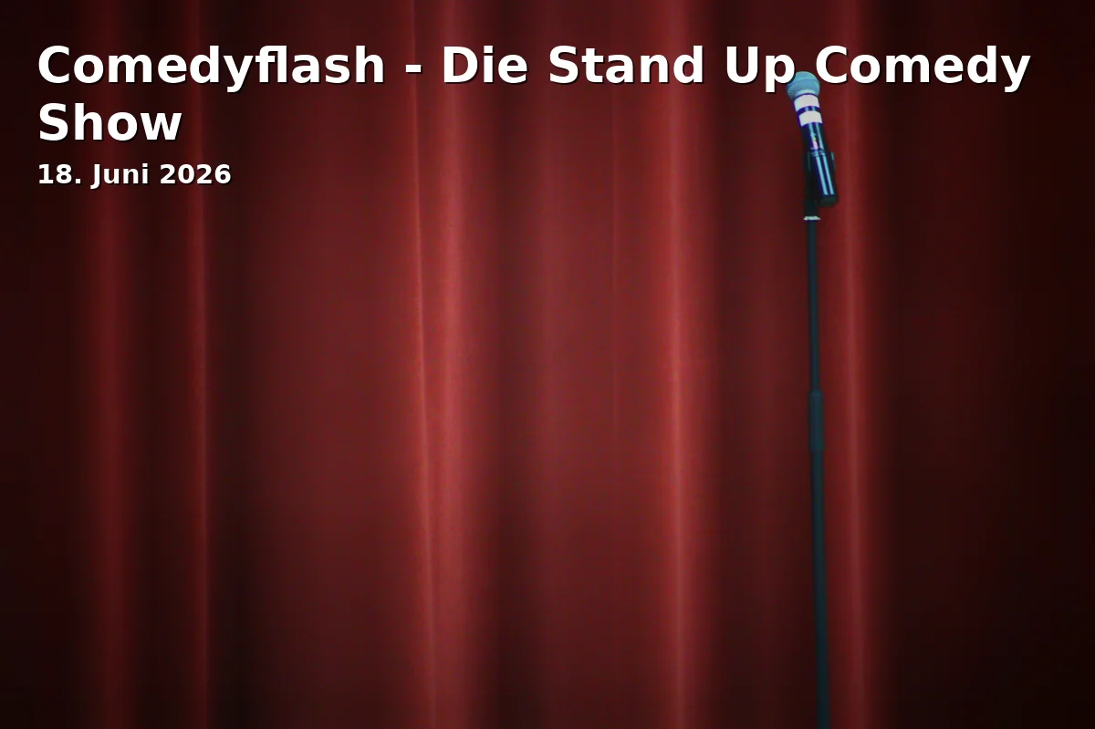Event: Comedyflash - Die Stand Up Comedy Show