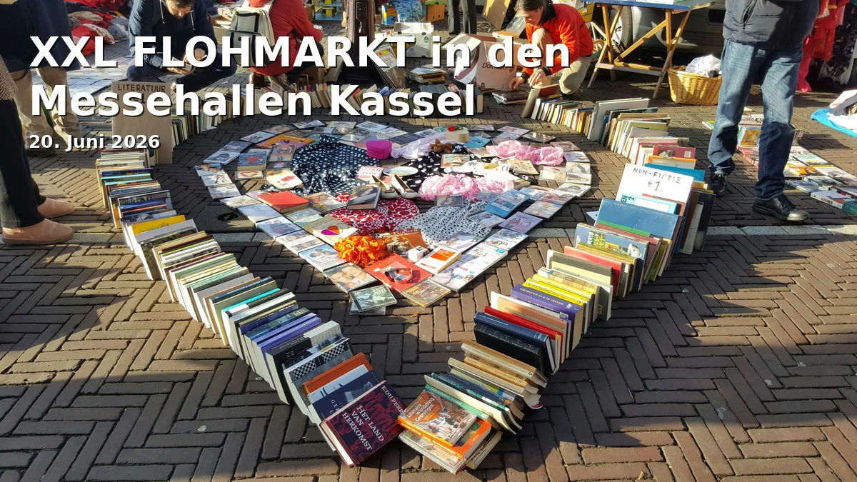 Event: XXL FLEA MARKET in the Kassel Exhibition Halls in Messehallen Kassel, Damaschkestraße 55, 34121 Kassel on 20. June 2026