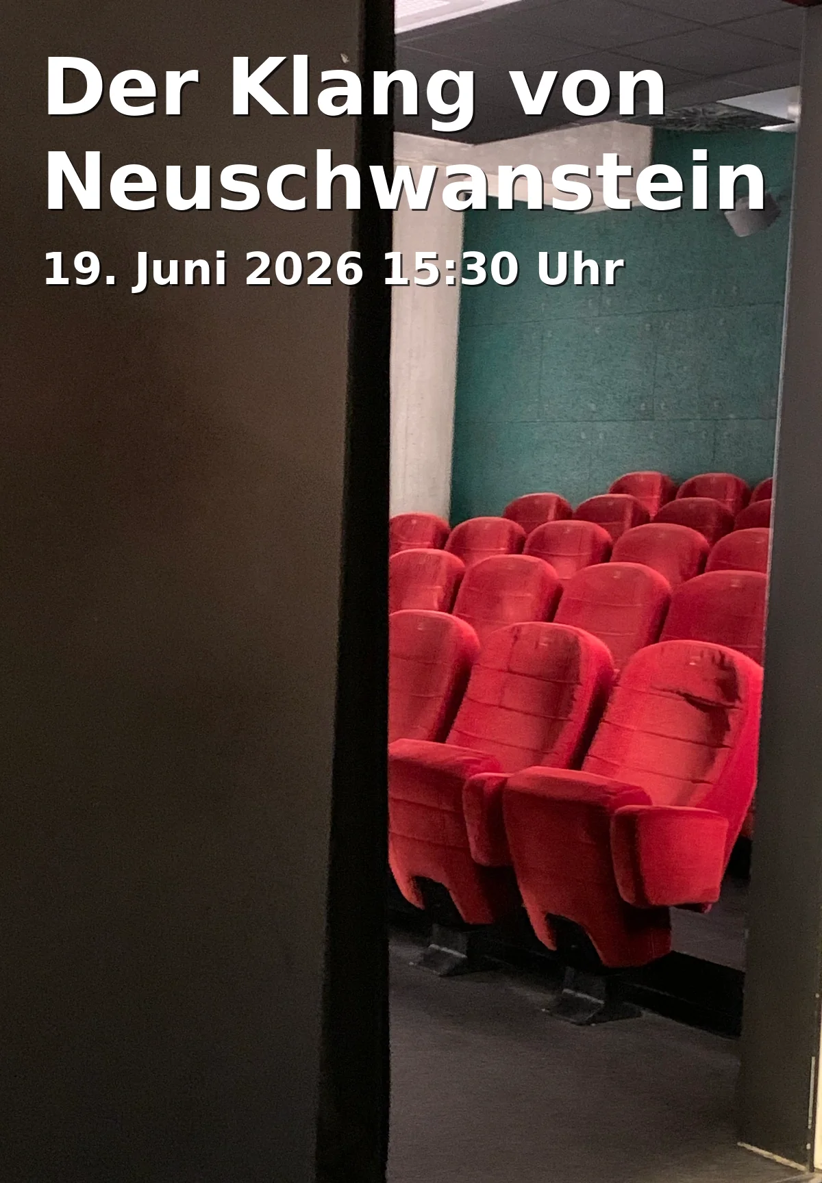 Event: The Sound of Neuschwanstein in filmforum, Dellplatz 16, 47051 Duisburg on 19. June 2026