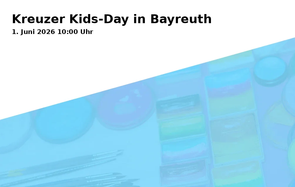 Kreuzer Kids-Day in Bayreuth